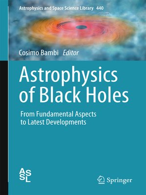 cover image of Astrophysics of Black Holes
